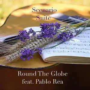 Picture for song 'Scenario Suite (feat. Pablo Rea)' by artist 'Round The Globe'