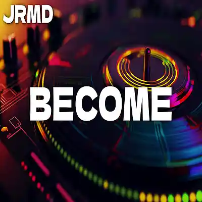 Picture for song 'Become (EDM x House Type Beat)' by artist 'Jrmd'