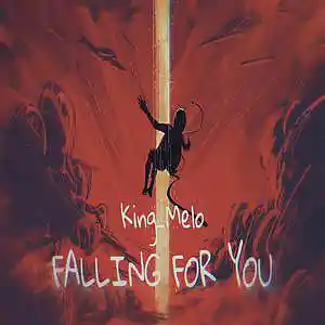 Picture for song 'king_Melo Falling for You (original)' by artist 'King Melo MusiQ'