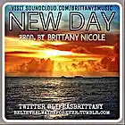 Picture for song 'NEW DAY PROD. BY BRITTANY NICOLE' by artist 'Brittany Nicole Beats'