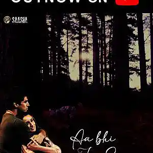 Picture for song 'Aa Bhi Jaa Sanam (MASHUP) SAASHA' by artist 'Saasha Official'