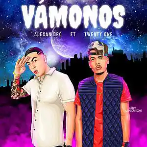 Picture for song 'Vámonos (feat. Alexan Dro)' by artist 'Twenty-onE'