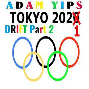 Picture for song 'Tokyo Drift Pt2 (2021 Paralympics Tribute)' by artist 'Adam Yips'