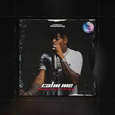 Picture for song '"Calm Me" Yungeen Ace Type Beat' by artist 'MoneysOnDead'