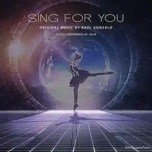 Picture for song 'Sing for you (feat. Lucie)' by artist 'Raul Gonzalo'