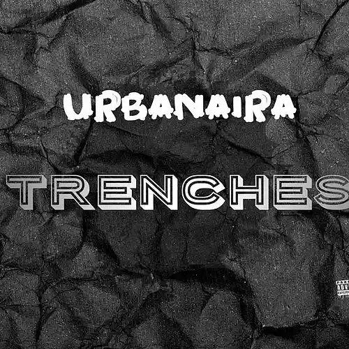 Picture for song 'Trenches' by artist 'Urbanaira'