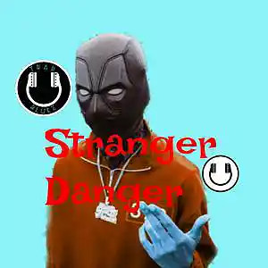 Picture for song 'Stranger Danger [Ny Drill x Uk Grime]' by artist 'Beats by BruceDayne'