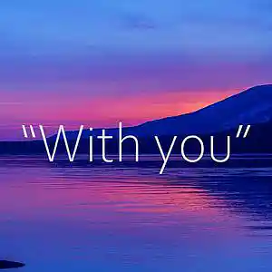 Picture for song 'With you *Melodic romantic type beat*' by artist 'Birdebeat'