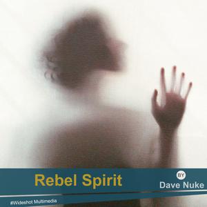 Picture for song 'Rebel Spirit (140 bpm)' by artist 'Dave Nuke'