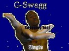 Picture for song 'Swaggin Yea!(Dirty)' by artist 'G-Swagga'