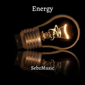 Picture for song 'Energy' by artist 'SebzMusic'
