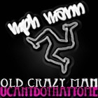 Picture for song 'Old Crazy Man (aka Mphmann)' by artist 'Ucantdothattome'
