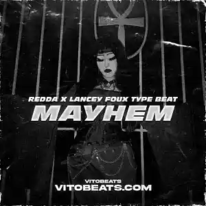 Picture for song 'Mayhem - Redda X Lancey Foux Type Beat' by artist 'vitobeats1st'
