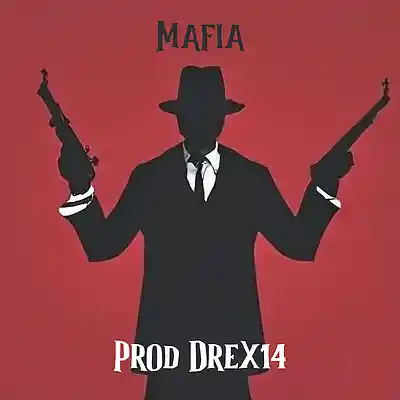 Picture for song 'MAFIA TRAP RAP TYPE BEAT (PROD DREX14)' by artist 'Prod Drex14'
