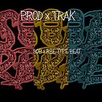 Picture for song 'SOB x RBE TYPE BEAT RACKS TYPE PROD x TRAK' by artist 'Zayroc Beats'