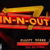 Picture for song 'In N Out Feat. Rey Fonder' by artist 'Elliott Yorkk'