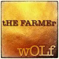 Picture for song 'tHE FARMEr' by artist 'wOLf(I)'