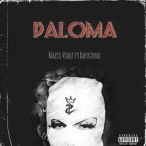 Picture for song 'PALOMA' by artist 'Nazii'