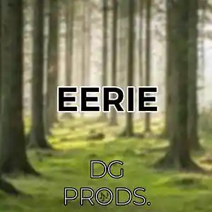 Picture for song 'DRILL - Eerie' by artist 'ProdByDGProductions'