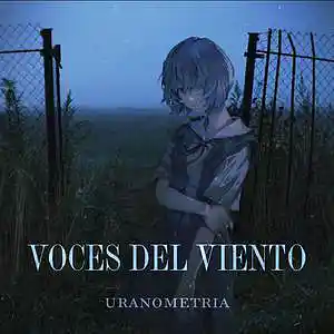 Picture for song 'voces del viento' by artist 'uranometria'