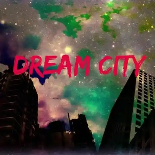 Picture for song 'Dream City - Safe With Me' by artist 'Dream City'