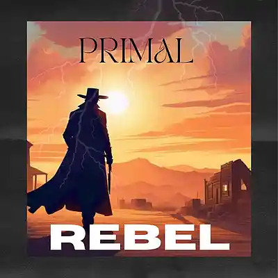 Picture for song 'Rebel' by artist 'Primal-The-Visionary'