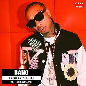 Picture for song 'Bang - Tyga Type Beat' by artist 'Prod. by 9AM'