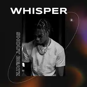 Picture for song 'Whisper. - Lil Tjay x Polo G (3 UNLIMITED FOR $30)' by artist 'ShoutBeatz'