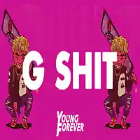 Picture for song 'G Shit (Prod. By Young Forever)' by artist 'Young Forever Beats'
