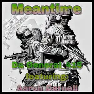 Picture for song 'MeanTime wildageneral x AaronDarnell -' by artist 'Big Wil Da General 415'