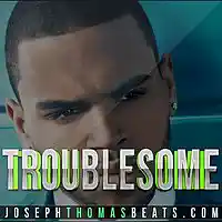 Picture for song 'Troublesome ' by artist 'Joseph Thomas Beats'