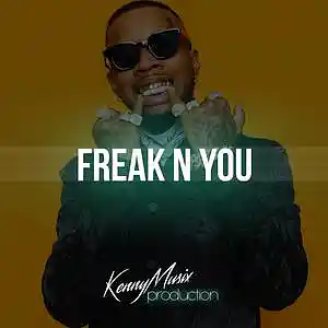 Picture for song 'Freak N You' by artist 'KenNYMusix'