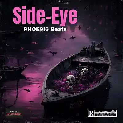 Picture for song 'Side-Eye' by artist 'PHOE9I6 Beats'