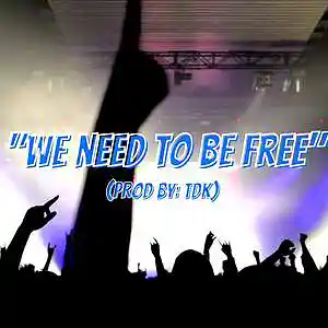 Picture for song 'WE NEED TO BE FREE (DOJA CAT) MEGAN THEE STALLION' by artist 'TDK'
