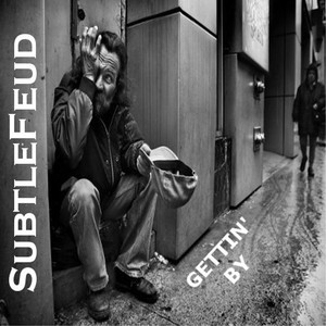 Picture for song '12 Gettin By' by artist 'SubtleFeud'