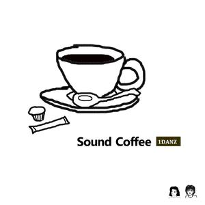 Picture for song 'Sound Coffee' by artist '1DANZ'
