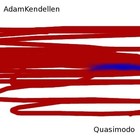 Picture for song 'Quasimodo (Original Mix)' by artist 'AdamKendellen'