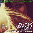 Picture for song 'Where Have You Been' by artist 'DGB - Dustin Gibson'