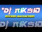 Picture for song 'RMXROCKER-BASSJACKERS.mp3' by artist 'Dj Niksio'