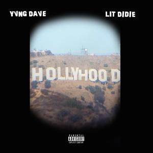 Picture for song 'HollyHood Yvng Dave Feat Lit Didie' by artist 'Easterday Records LLC'