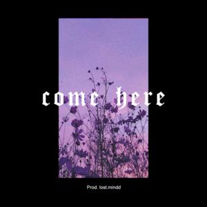 Picture for song 'Come Here - Drake x 6lack Type Beat' by artist 'lost.mindd Beats'