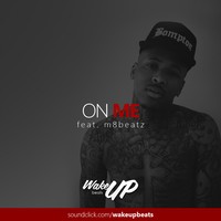 Picture for song '*NEW*On Me(YG x Iamsu type beat)' by artist 'WAKEUPbeats'