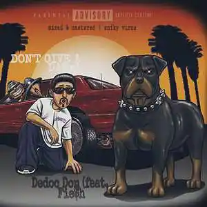 Picture for song 'Don't Give A' by artist 'Dedoc Don'