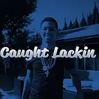 Picture for song 'Caught Lackin' by artist 'Foreign Made It'