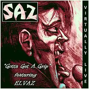 Picture for song 'SAZ - Gotta Get A Grip (virtually live)' by artist 'SAZ (Rock Band)'