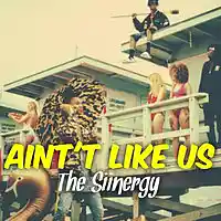 Picture for song 'Ain't Like Us *Rae Sremmurd* FREE DL' by artist 'The Siinergy'