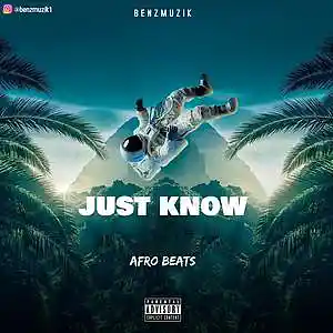 Picture for song 'Just Know (Buy 1 Get 4 FREE)' by artist 'BenzMuzik'
