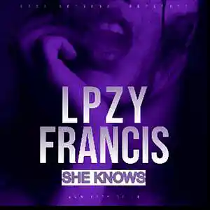 Picture for song 'She Knows' by artist 'Lpzy francis'