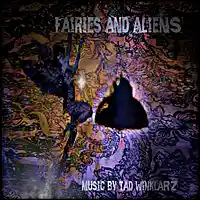 Picture for song 'Fairies and Aliens' by artist 'Tad Winklarz'