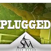 Picture for song 'Plugged' by artist 'SeanMurdz'